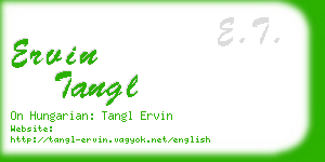 ervin tangl business card